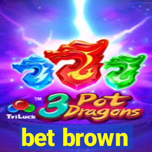 bet brown