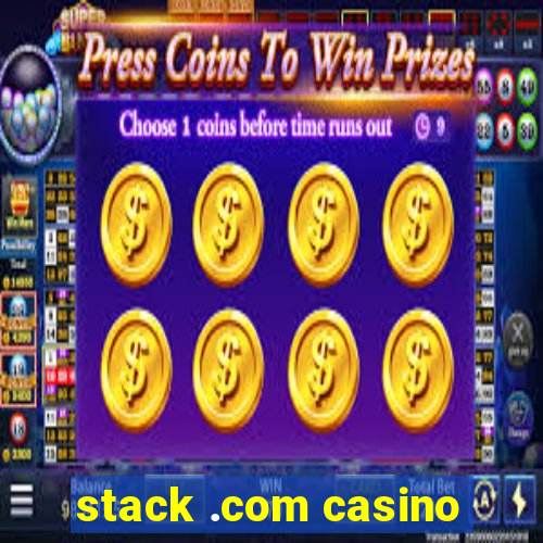 stack .com casino