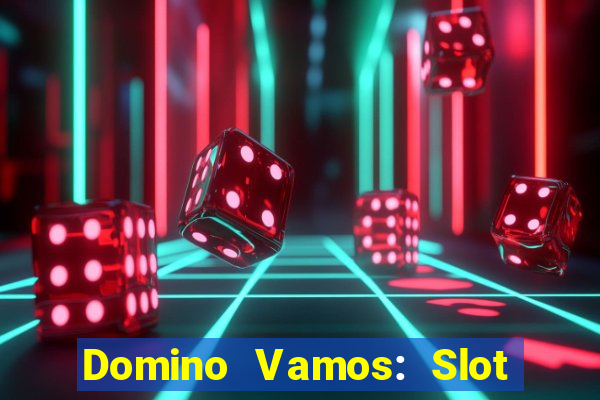 Domino Vamos: Slot Crash Poker