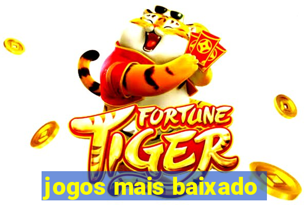 jogos mais baixado