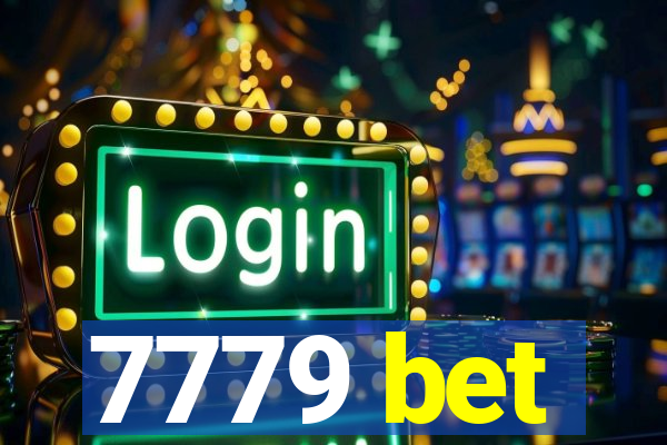 7779 bet