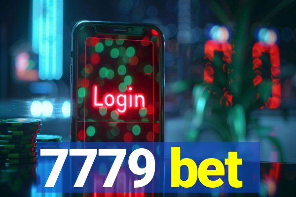 7779 bet