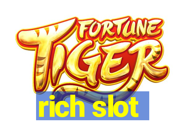 rich slot