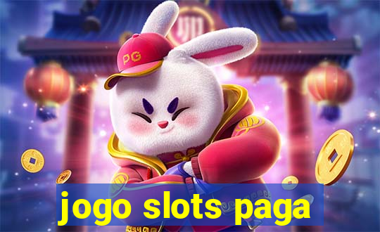 jogo slots paga