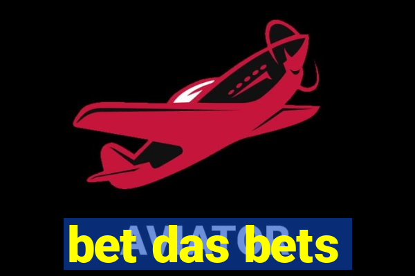 bet das bets