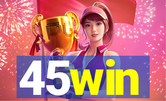 45win