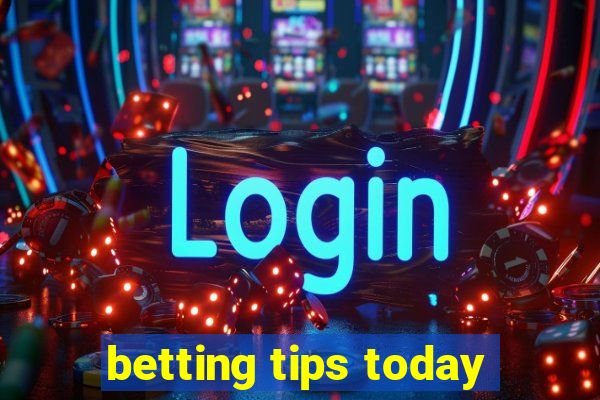 betting tips today