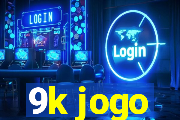 9k jogo