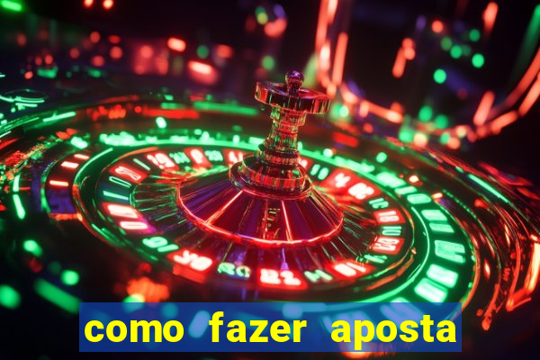 como fazer aposta jogo do bicho