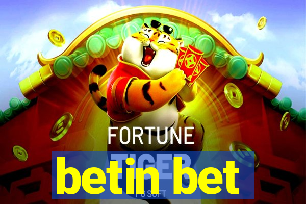 betin bet