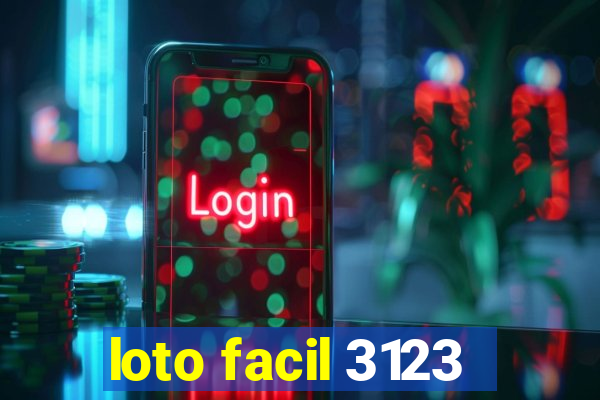 loto facil 3123