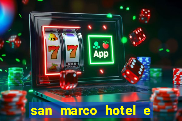 san marco hotel e casino cura?ao