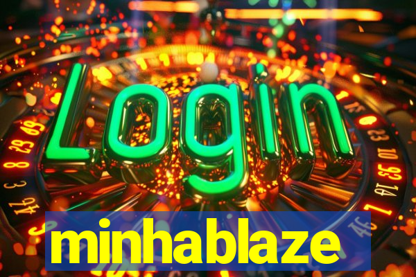 minhablaze