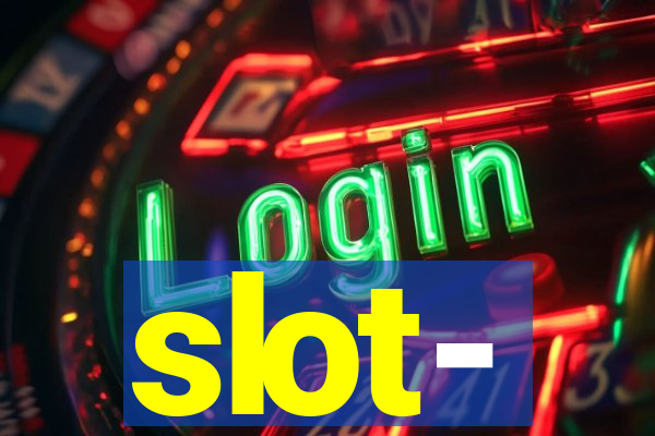 slot-