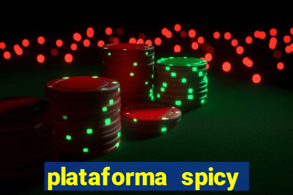 plataforma spicy bet é confiável