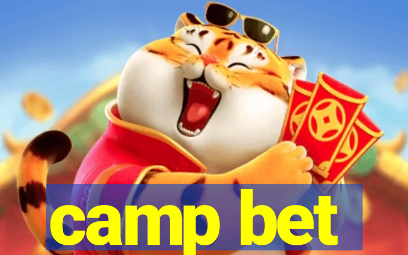 camp bet