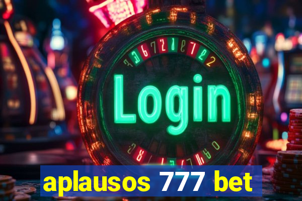 aplausos 777 bet