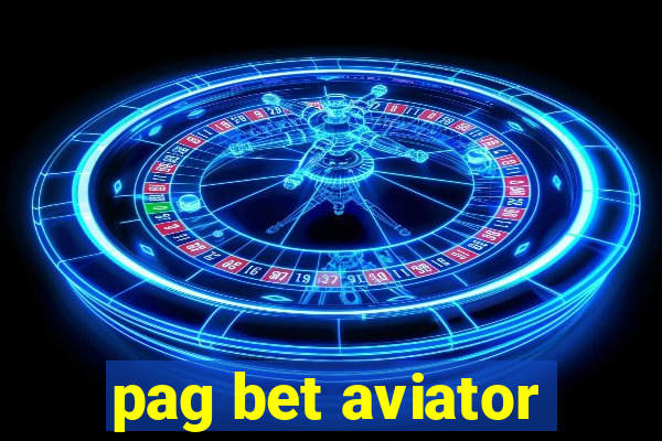 pag bet aviator