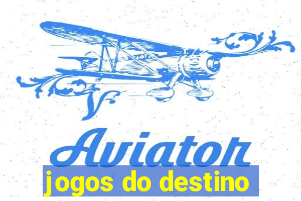 jogos do destino