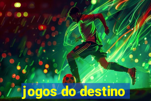 jogos do destino