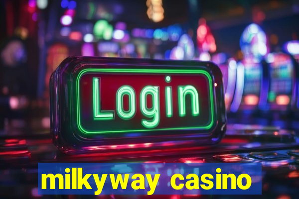 milkyway casino