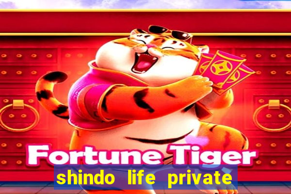 shindo life private server codes