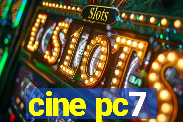 cine pc7