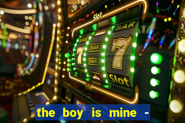 the boy is mine - ariana grande