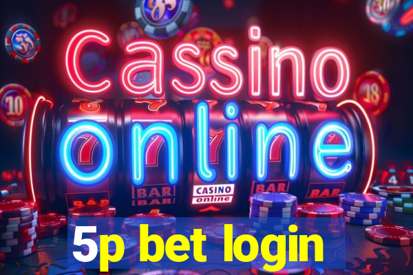 5p bet login