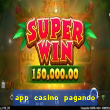 app casino pagando no cadastro