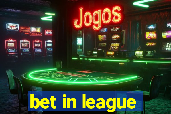 bet in league