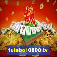 futebol 0800 tv