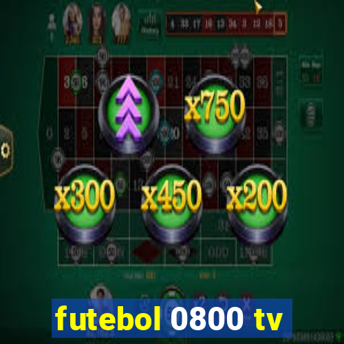 futebol 0800 tv