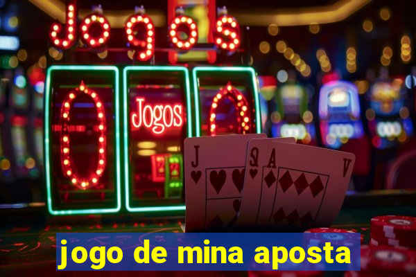 jogo de mina aposta