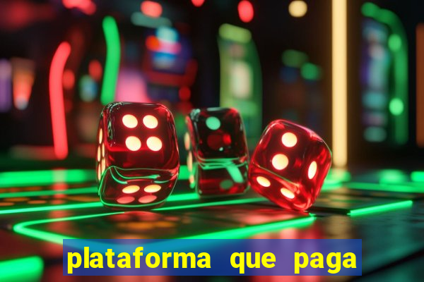 plataforma que paga jogo do tigre