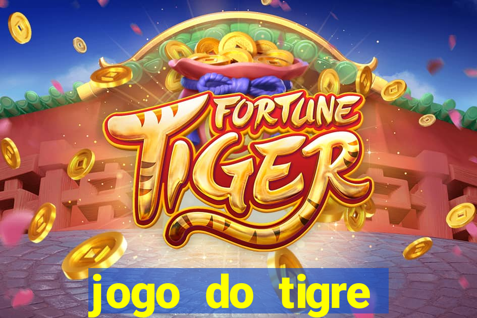 jogo do tigre deposito minimo