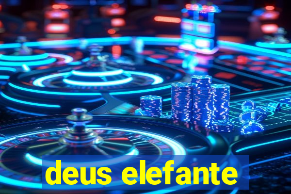 deus elefante