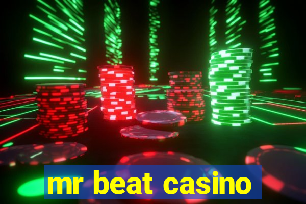 mr beat casino