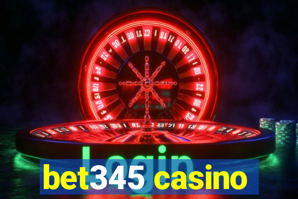 bet345 casino