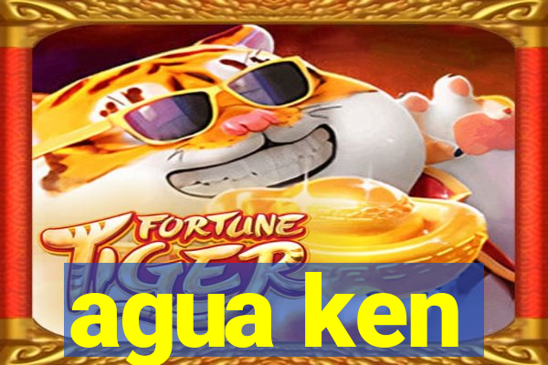 agua ken