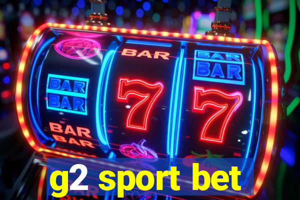 g2 sport bet