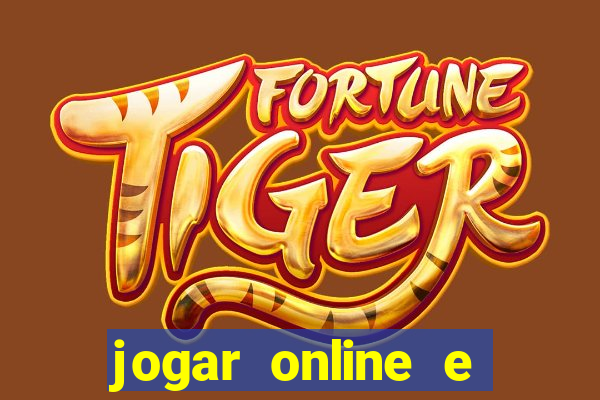 jogar online e ganhar dinheiro