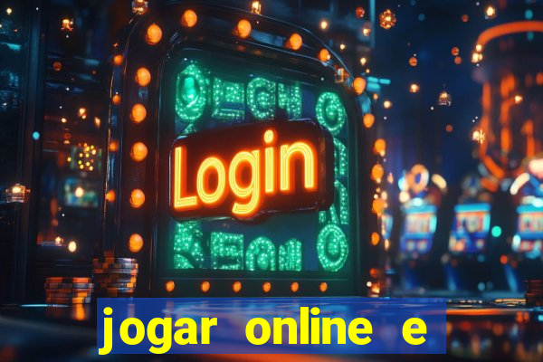 jogar online e ganhar dinheiro