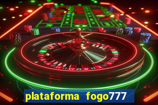 plataforma fogo777    confi  vel