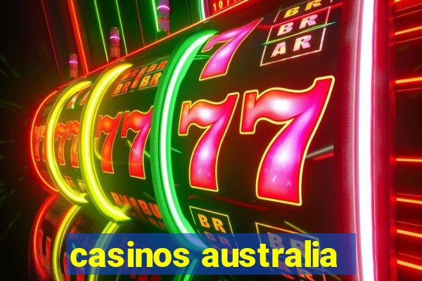 casinos australia