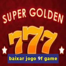 baixar jogo 9f game