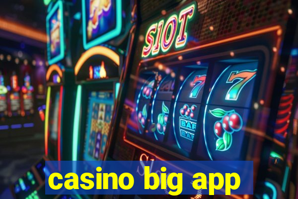 casino big app