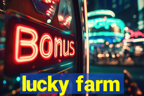 lucky farm