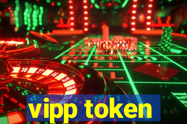 vipp token