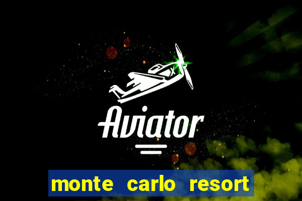 monte carlo resort and casino booking